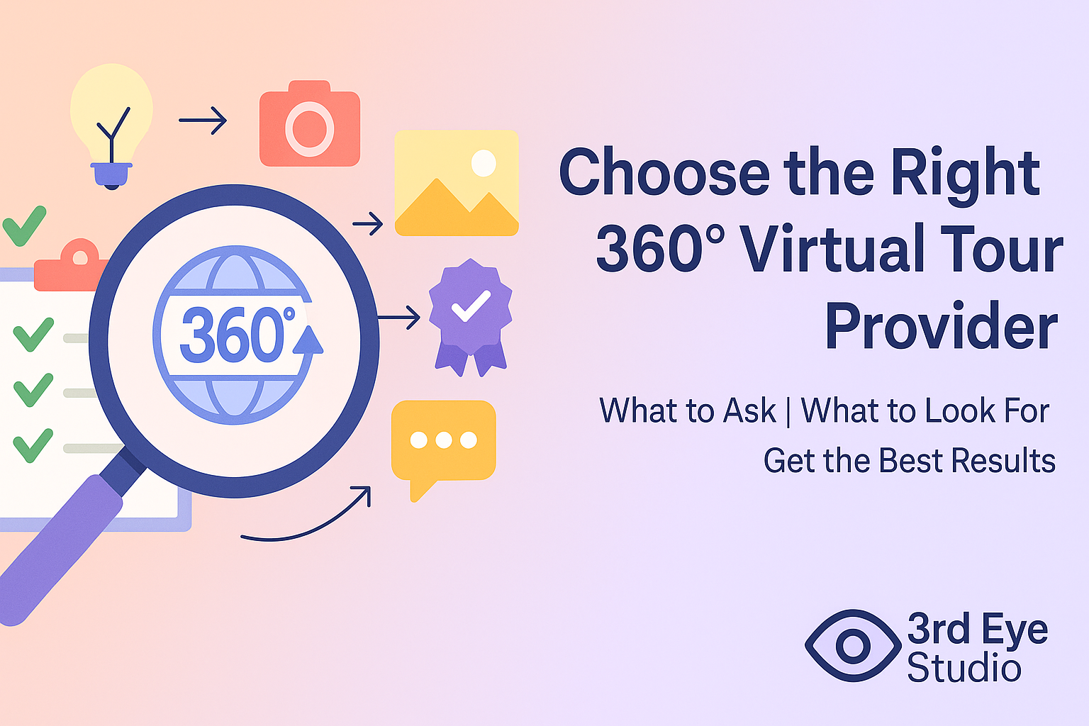How to Choose the Best 360 Virtual Tour Provider – What to Look For and Ask